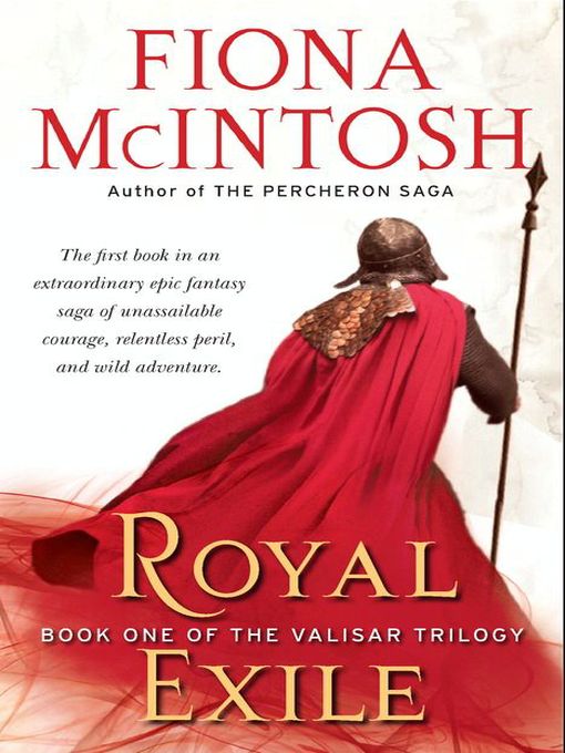Title details for Royal Exile by Fiona McIntosh - Available